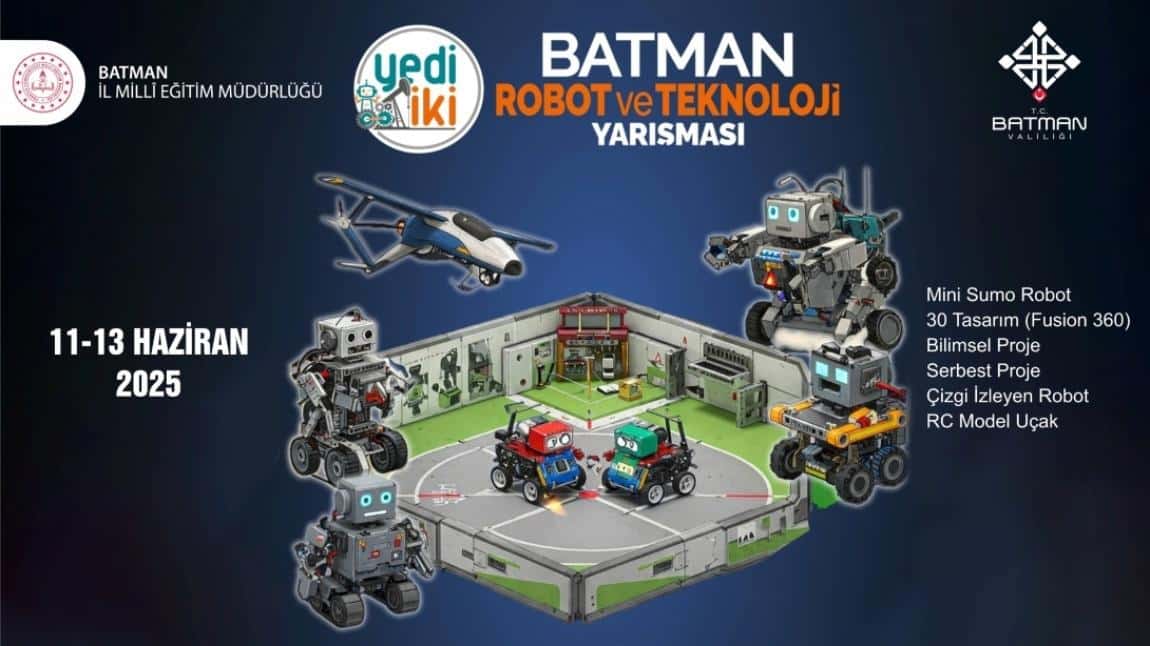 YEDİ-İKİ ROBOT VE TEKNOLOJİ YARIŞMASI BAŞLADI
